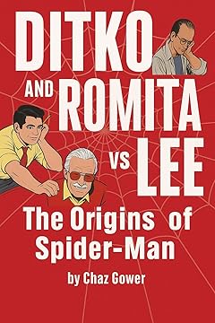 Ditko and Romita vs Lee - The Origins of the Amazing Spider-Man
